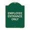 Signmission Employee Entrance Only Heavy-Gauge Aluminum Architectural Sign, 24" H, G-1824-24106 A-DES-G-1824-24106 - alternate 1
